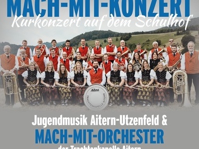 Werbeplakat für das Mach- Mit- Konzert der Trachtenkappele Aitern Werbeplakat für das Mach- Mit- Konzert der Trachtenkappele Aitern